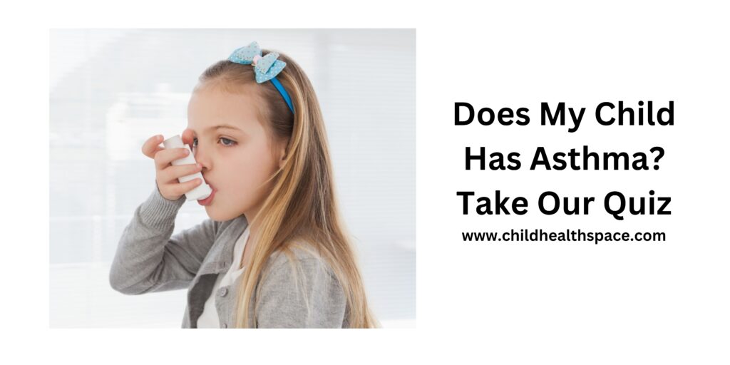 childhood asthma assessment quiz