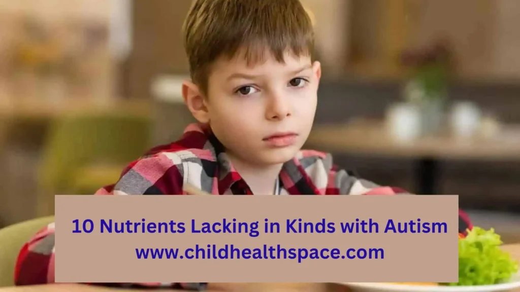 nutrients lacking in kids with autism